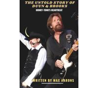 THE UNTOLD STORY OF DUNN & BROOKS: Honky-Tonk's Heartbeat