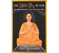 The Untold Story of Sita: An Empowering Tale for Our Time
