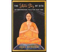 The Untold Story of Sita: An Empowering Tale for Our Time