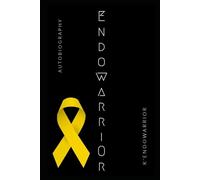 The Untold Truth of An Endometriosis Warrior
