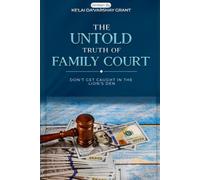 THE UNTOLD TRUTH OF FAMILY COURT