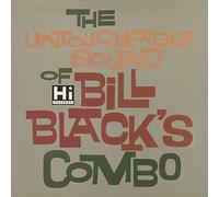 The Untouchable Sound Of Bill Black's Combo