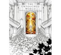 The Untouched World: Japanese Edition: -A Journey of Serene Solitude and Regal Decay-