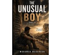 The Unusual Boy Part 2: The Boy Becomes A Man in a third world country