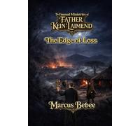 The Unusual Ministries of Father Kein Laimend: The Edge of Loss