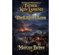 The Unusual Ministries of Father Kein Laimend: The Edge of Loss