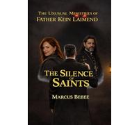 The Unusual Ministries of Father Kein Laimend: The Silence of Saints