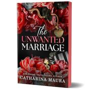 The Unwanted Marriage: An Irresistible Marriage of Convenience Office Romance (The Windsors Book 3)