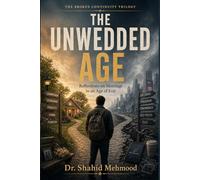 The Unwedded Age: Reflections on Marriage in an Age of Exit (The Fractured Household Series)