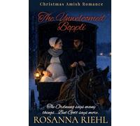 The Unwelcomed Boppli (Amish Love found at Christmas)