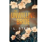 The Unwilling Bride: A Best Friend's Brother Fake Marriage Romance: 1 (The Hamiltons: A Fake Marriage Billionaire Romance)