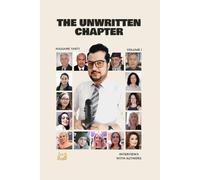 The Unwritten Chapter: Interviews with Authors (The Unwritten Chapter by Hassane Yarti)
