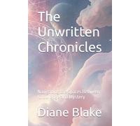 The Unwritten Chronicles: Navigating the Spaces Between Knowledge and Mystery