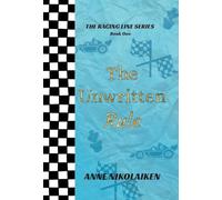The Unwritten Rule: 1 (The Racing Line)