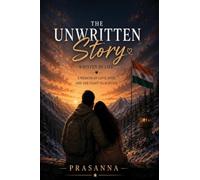 The Unwritten Story written By Life: A Memoir Of Love, Loss, And The Fight To Survive