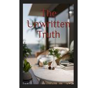 The Unwritten Truth (Toya's Chiller Tidbits)