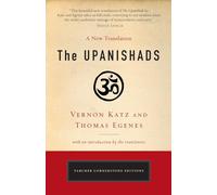The Upanishads: A New Translation by Vernon Katz and Thomas Egenes (Tarcher Cornerstone Editions)