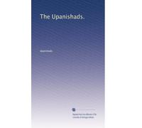 The Upanishads.: Volume 2