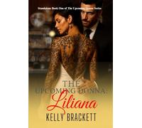 The Upcoming Donna: Liliana: 1 (The Upcoming Donna Chronicles)