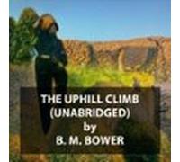 The Uphill Climb (unabridged) (audiolibro)