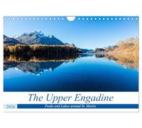 The Upper Engadine (Wall Calendar 2026 DIN A4 landscape), CALVENDO 12 Month Wall Calendar: Peaks and Lakes around St. Moritz