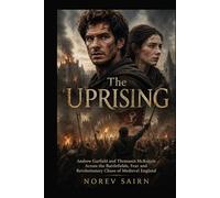 The Uprising: Andrew Garfield and Thomasin McKenzie Across the Battlefields, Fear and Revolutionary Chaos of Medieval England