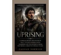 THE UPRISING: Andrew Garfield Stars as Wat Tyler, a Farmer Who Leads England’s Common People in a Fierce Rebellion Against King Richard II