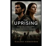 The Uprising: The true story of Andrew Garfield and Thomasin McKenzie bringing history to life in a cinematic epic