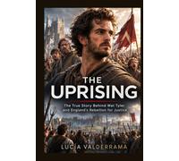 The Uprising: The True Story of Andrew Garfield Bringing Wat Tyler to Life in a Powerful Tale of Resistance, Leadership and the Fight for Justice