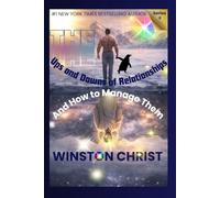 The Ups and Downs of Relationships And How to Manage Them: Series II