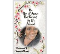 The Ups & Downs That Turned My Life Around