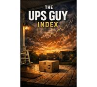 The UPS Guy Index: Predicting Market Health Based on How Fast Packages Hit Your Porch