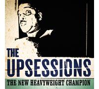 The Upsessions The New Heavyweight Champion (20th Anniversary Edition) (Vinyl)