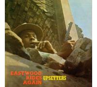 The Upsetters - Eastwood Rides Again