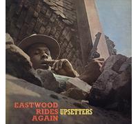 The Upsetters - Eastwood Rides Again [Vinilo]