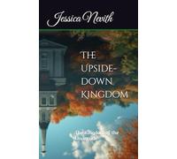The Upside-down Kingdom: The Kingdom of the Underside