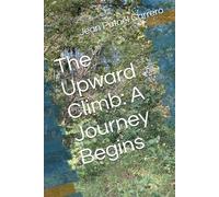 The Upward Climb: A Journey Begins
