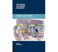 The Urban Sketching Handbook People and Motion: Tips and Techniques for Drawing on Location (2)