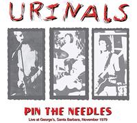 The Urinals - Pin The Needles - Live at George's, Santa Barbara, November 1979 [VINYL] [Vinilo]