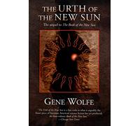 The Urth of the New Sun: The Sequel to 'The Book of the New Sun': 3