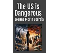 The US is Dangerous for Women: Can We Live Safely as Mothers, Wives, and Business Professionals in a Man's World?