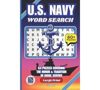 The US Navy Word Search Challenge: 64 Navy-Themed Word Search Puzzles Celebrating Naval Service and Tradition (The United States Military Word Search Series)