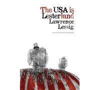 The USA is Lesterland: The Nature of Congressional Corruption