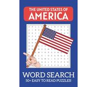 The USA Word Search Puzzle Book: Word Searches with Easy to Read Print about U.S. Culture, States, Cities and More | 6x9 inches, 110 pages | 50+ Puzzles ... Gift for Vacations, Holidays and Free Times
