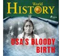 The Usas Bloody Birth (audiolibro)