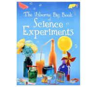The Usborne Big Book of Experiments (Big Book of Experiences)