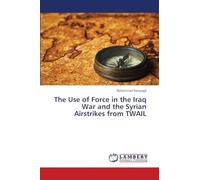 The Use of Force in the Iraq War and the Syrian Airstrikes from TWAIL