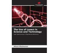 The Use of Lasers in Science and Technology: Laser Spectroscopy in Engineering Mechanics