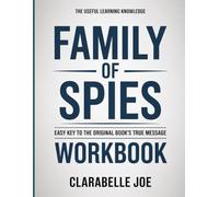 The Useful Learning Knowledge Family Of Spies: Easy Key to the Original Book’s True Message