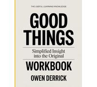 The Useful Learning Knowledge Good Things: Simplified insight into the original